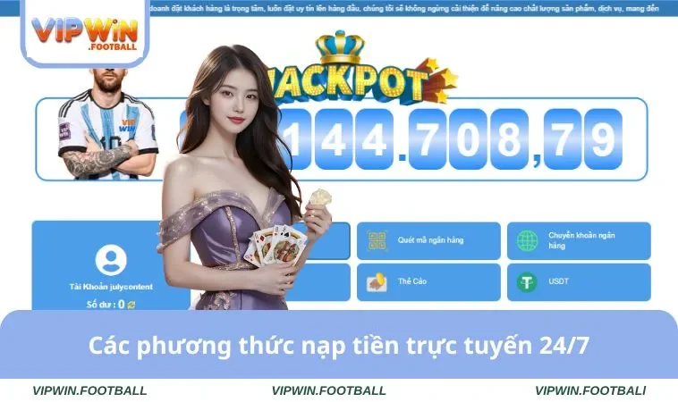 Các phương thức nạp tiền trực tuyến 24/7