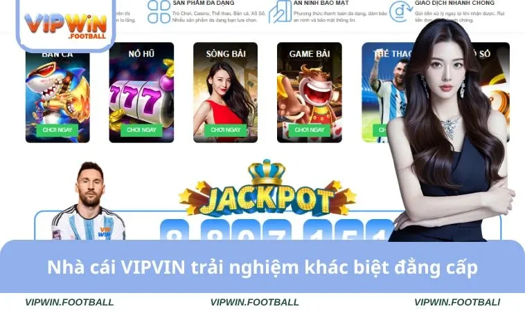 Nhà cái VIPVIN trải nghiệm khác biệt đẳng cấp