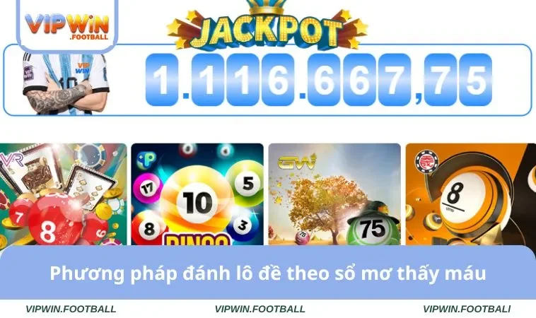 Nằm Mơ Thấy Máu Và Bí Mật Sổ Mơ Đi Tìm Vận May Bất Ngờ 3 Phương pháp đánh lô đề theo sổ mơ thấy máu