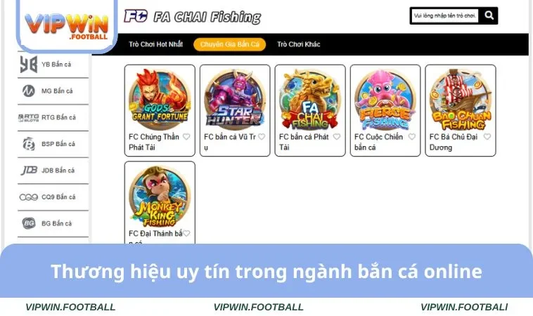 Thương hiệu uy tín trong ngành bắn cá online